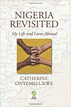 Nigeria Revisited by Catherine Onyemelukwe