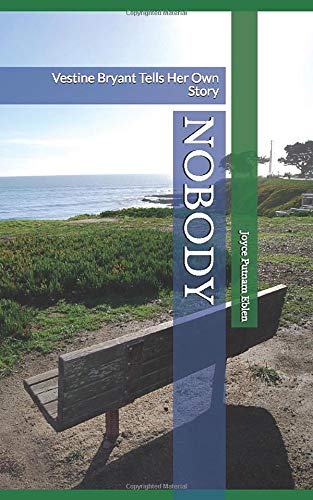 Cover of NOBODY: Vestine Bryant Tells Her Own Story