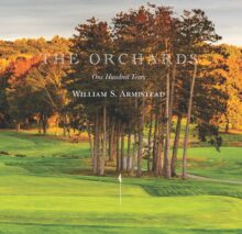 The Orchards: One Hundred Years
